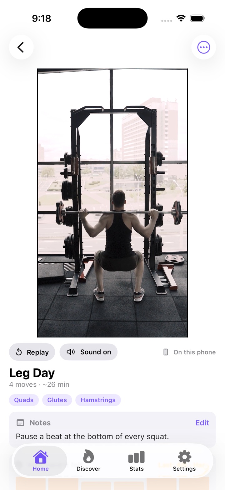 A workout page for Leg Day: a video added from the phone playing large, with Replay, Sound on and On this phone under it, the tags Quads, Glutes and Hamstrings, and a Notes card.